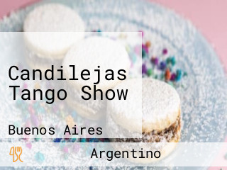 Candilejas Tango Show