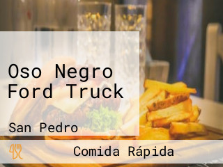 Oso Negro Ford Truck
