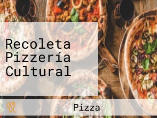 Recoleta Pizzería Cultural