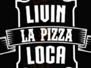 Livin La Pizza Loca