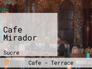 Cafe Mirador