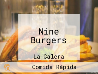 Nine Burgers