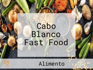 Cabo Blanco Fast Food