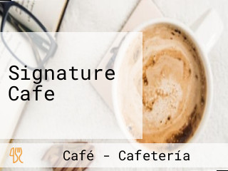 Signature Cafe