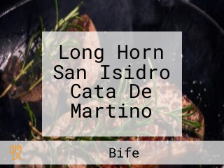 Long Horn San Isidro Cata De Martino
