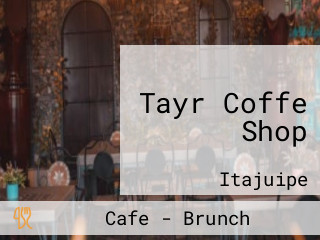 Tayr Coffe Shop