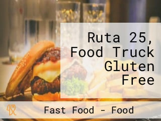 Ruta 25, Food Truck Gluten Free