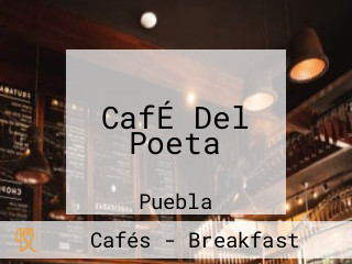 CafÉ Del Poeta