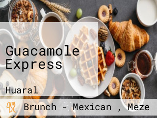 Guacamole Express