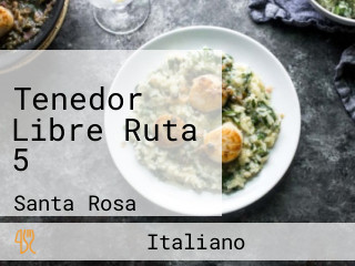 Tenedor Libre Ruta 5