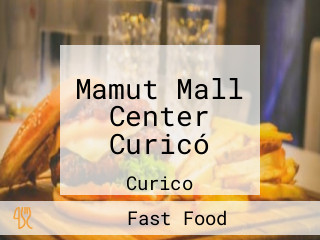 Mamut Mall Center Curicó