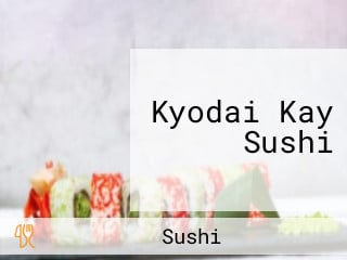Kyodai Kay Sushi