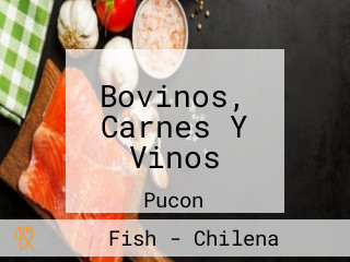Bovinos, Carnes Y Vinos