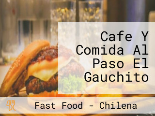 Cafe Y Comida Al Paso El Gauchito