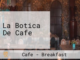 La Botica De Cafe