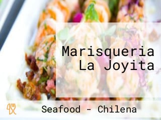 Marisqueria La Joyita