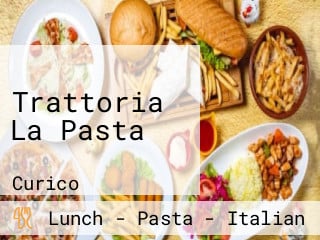 Trattoria La Pasta