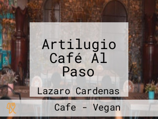Artilugio Café Al Paso