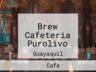Brew Cafeteria Purolivo
