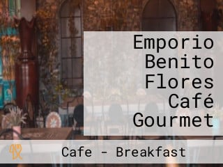 Emporio Benito Flores Café Gourmet