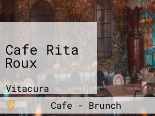 Cafe Rita Roux