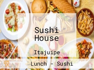 Sushi House