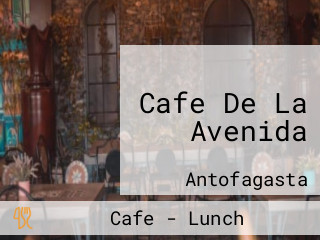 Cafe De La Avenida