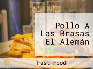 Pollo A Las Brasas El Alemán