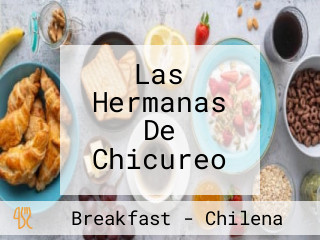 Las Hermanas De Chicureo