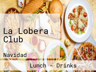 La Lobera Club