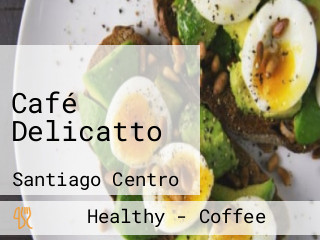 Café Delicatto