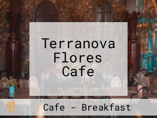 Terranova Flores Cafe