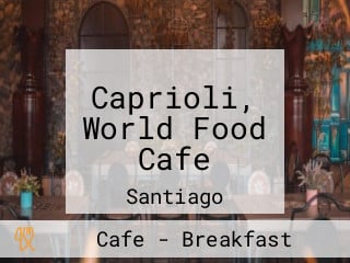 Caprioli, World Food Cafe