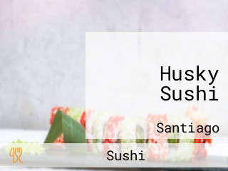 Husky Sushi