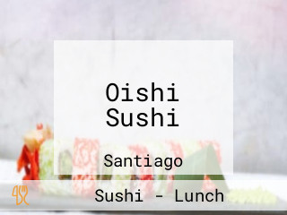 Oishi Sushi