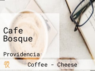 Cafe Bosque