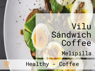 Vilu Sándwich Coffee