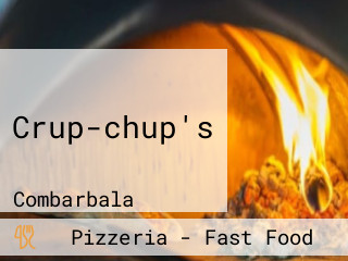 Crup-chup's