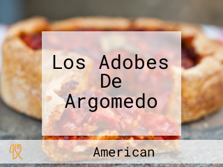 Los Adobes De Argomedo
