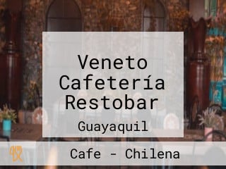 Veneto Cafetería Restobar