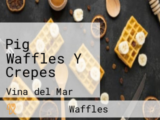 Pig Waffles Y Crepes