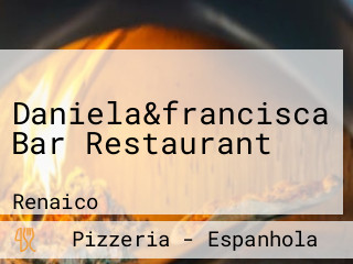 Daniela&francisca Bar Restaurant