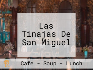 Las Tinajas De San Miguel