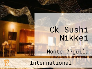 Ck Sushi Nikkei
