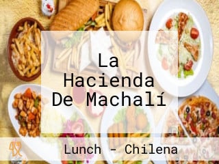 La Hacienda De Machalí