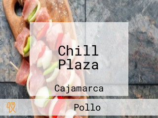 Chill Plaza