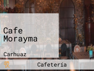 Cafe Morayma