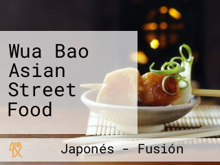 Wua Bao Asian Street Food