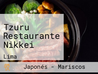 Tzuru Restaurante Nikkei