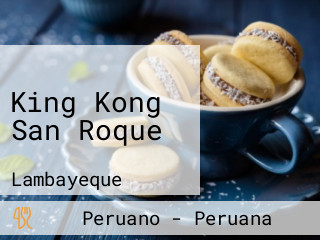 King Kong San Roque